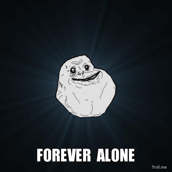 -forever-alone.jpg